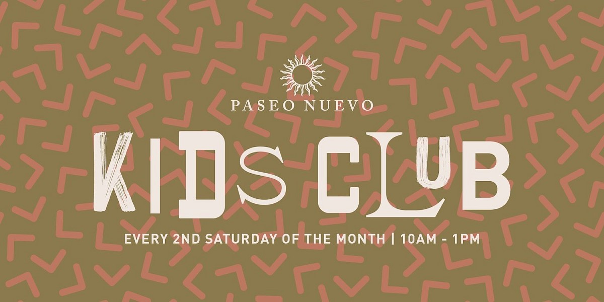 Kids Club at Paseo Nuevo