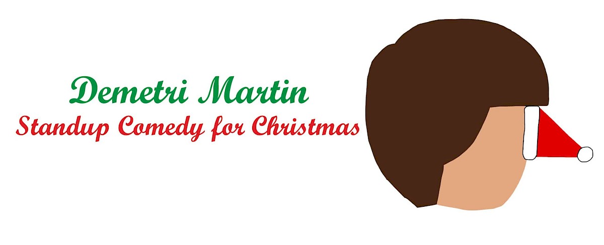 Demetri Martin: Standup Comedy for Christmas