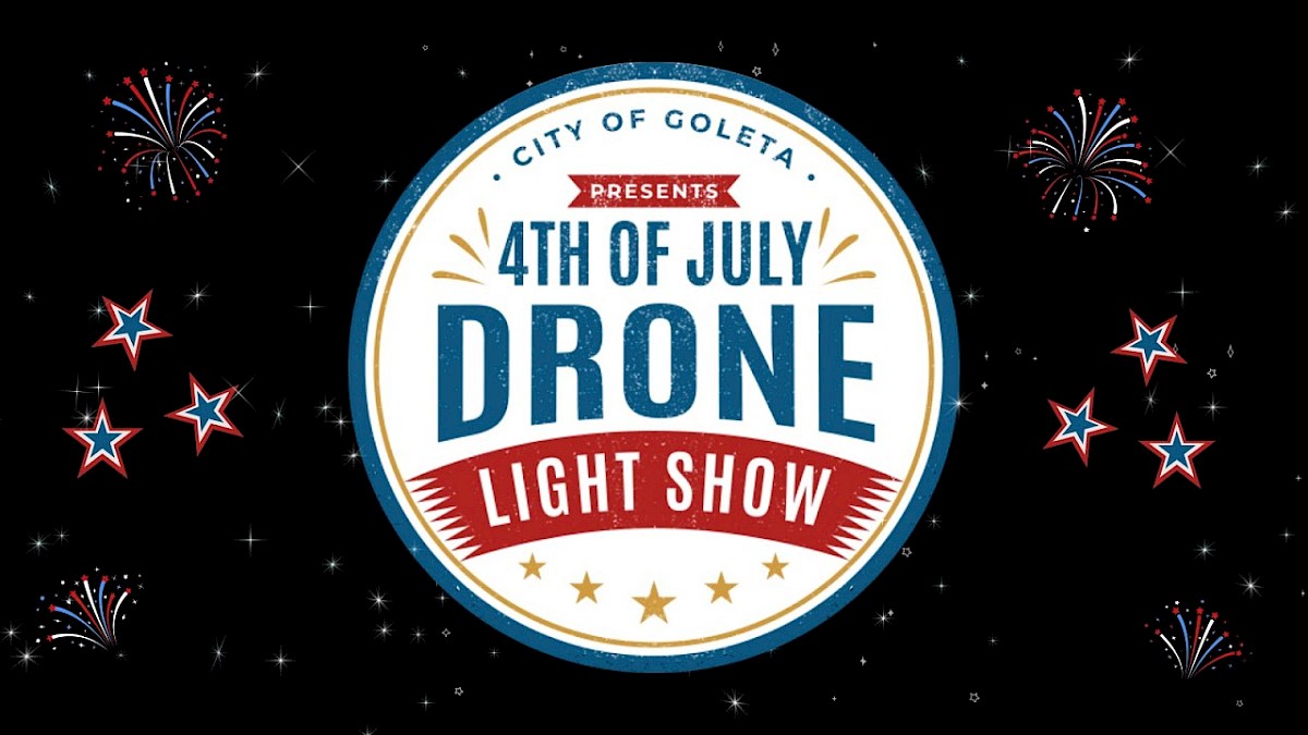 Goleta’s 4th of July Drone Light Show