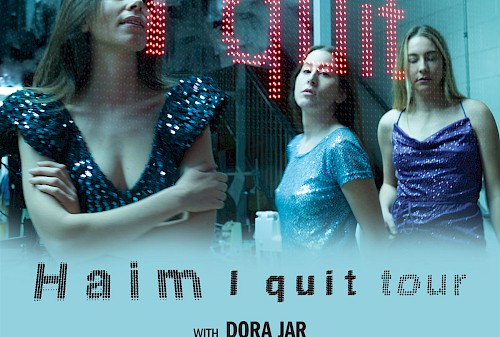 HAIM - I quit tour 2025 Image