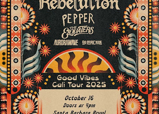 Rebelution Good Vibes Cali Tour 2025