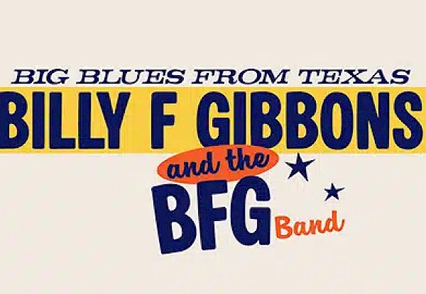 Billy F Gibbons and the BFG Band