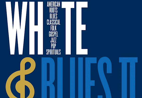 Red, White and Blues II, An American History of Song