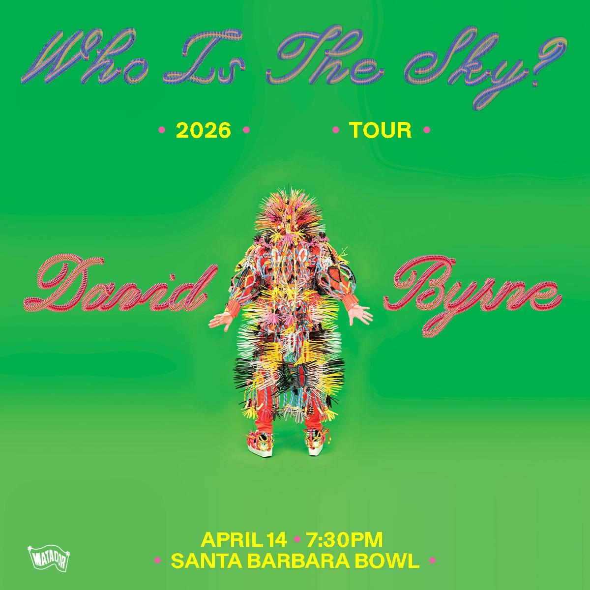 An Evening With David Byrne Who is the Sky Tour